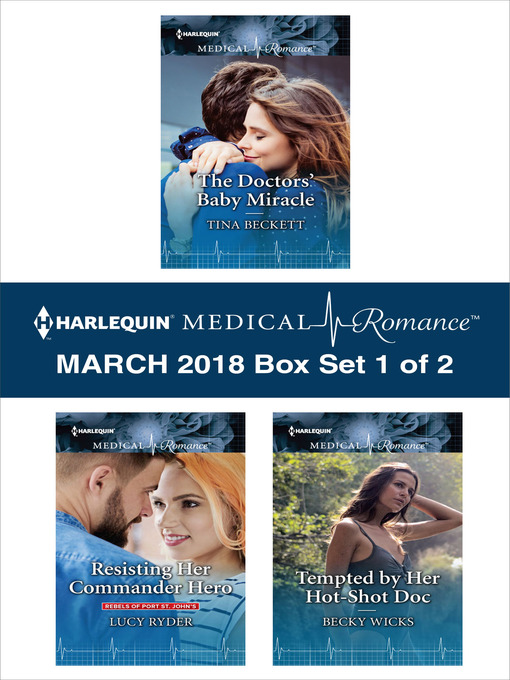 Title details for Harlequin Medical Romance March 2018--Box Set 1 of 2 by Tina Beckett - Available